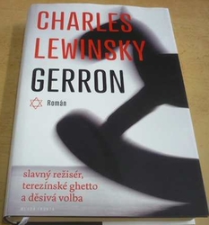 Charles Lewinsky - Gerron (2015)