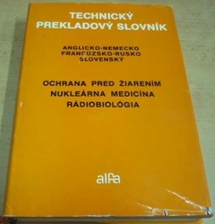 Rafl Sube - Technický prekladový slovník Anglicko-nemecko-francúzsko-rusko-slovenský (1987)