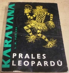 Ladislav Mikeš Pařízek - Prales leopardů (1964)