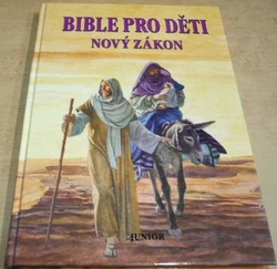 Hana Kašparovská - Bible pro děti (2000)