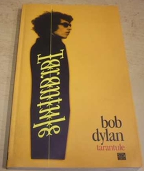 Bob Dylan - Tarantule (1997)