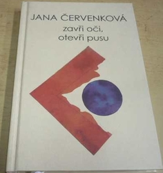Jana Červenková - Zavři oči, otevři pusu (2014)