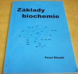 Pavel Klouda - Základy biochemie (2005)