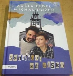 Adéla Elbel - Santiago, má lásko (2023)