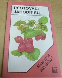 Miloš Harant - Pěstování jahodníku (1992) 