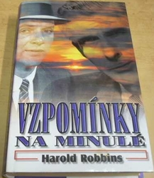Harold Robbins - Vzpomínky na minulé (1999)