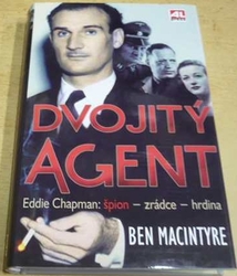 Ben Macintyre - Dvojitý agent (2008)