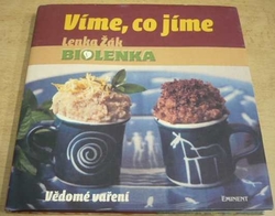 Lenka Žák - Víme, co jíme. Biolenka (2012)