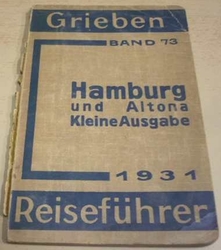 Hamburg und Altona Kleine Ausgabe (1931) průvodce, německy