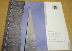 Helena Čižínská - Kostel Nejsvětějšího Srdce Páně v Praze na Vinohradech (2007)