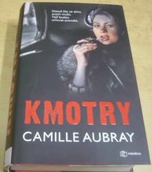 Camille Aubray - Kmotry (2021)