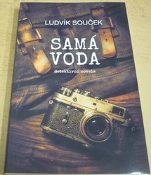 Ludvík Souček - Samá voda (2018)