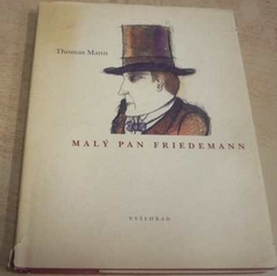 Thomas Mann - Malý pan Friedemann (2003)