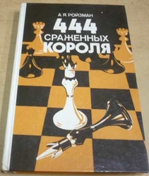 A. J. Rojzman - 444 poražených králů (1987) rusky