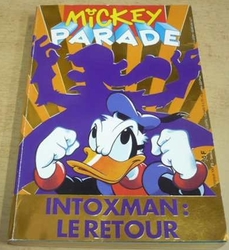 Mickey Parada. Intoxman: Le Retour (1993) francouzsky