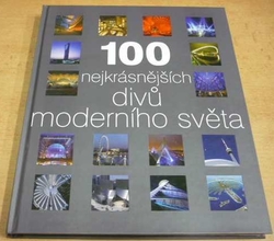 100 najkrásnějších divů moderního světa (2006)