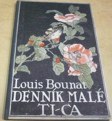 Louis Bounat - Denník malé Ti-ca (1919)