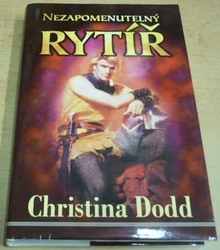 Christina Dodd - Nezapomenutelný rytíř (2001)
