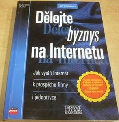 Jiří Hlavenka - Dělejte byznys na internetu (1999)