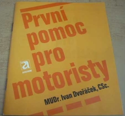 Ivan Dvořáček - První pomoc pro motoristy (1988)