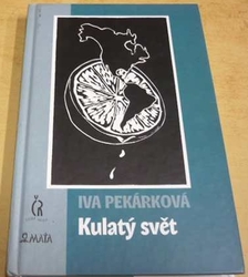 Iva Pekárková - Kulatý svět (2002)