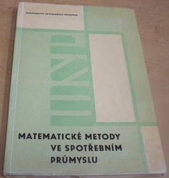 Matematické metody ve spotřebním průmyslu/referáty (1966)