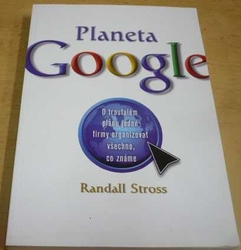 Randall E. Stross - Planeta Google (2009)