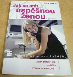 Marie Němcová - Jak se stát úspěšnou ženou (2006)