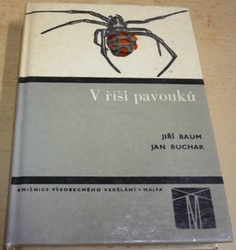 Jiří Baum - V říši pavouků (1973)