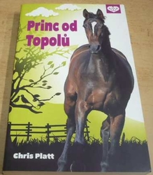 Chris Platt - Princ od Topolů (2012)