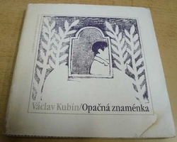 Václav Kubín - Opačná znaménka (1980)