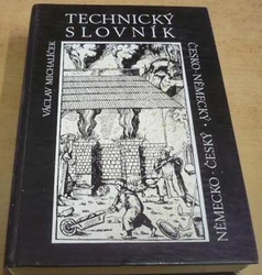 Václav Michalíček - Česko-německý německo-český technický slovník (1992)