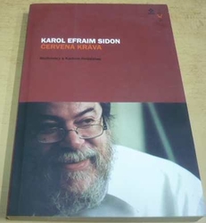 Karol Sidon - Červená kráva (2002)