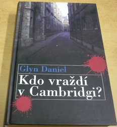 Daniel Glyn - Kdo vraždí v Cambridgi? (2006)