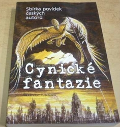 Milan Petrák - Cynické fantazie (2011)