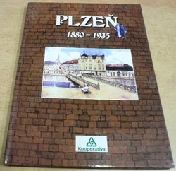 Petr Mazný - Plzeň 1880 - 1935 (1999)
