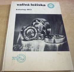 Jan Fröhlich - Valivá ložiska. Katalog 1973 (1974)
