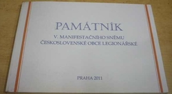 Památník V. Manifestačního sněmu Československé obce legionářské (2011)