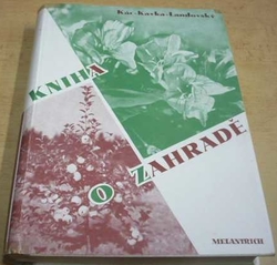 Václav Kác -  Kniha o zahradě (1949)