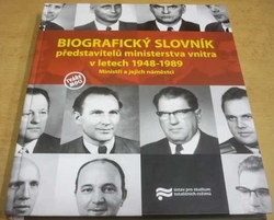 Biografický slovník představitelů ministerstva vnitra v letech 1948–1989 (2009)
