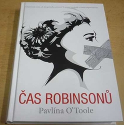Pavlína O'Toole - Čas Robinsonů (2015)