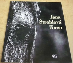 Jana Štroblová - Torza (1991)