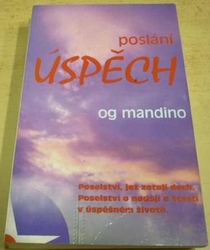 Og Mandino - Poslání: úspěch (1998)