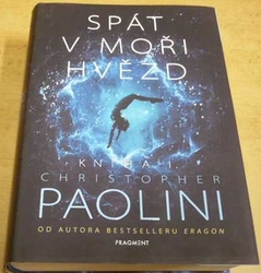 Christopher Paolini - Spát v moři hvězd. Kniha I. (2020)