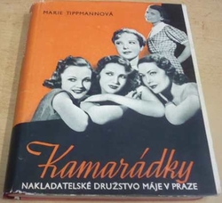 Marie Tippmannová - Kamarádky (1939)