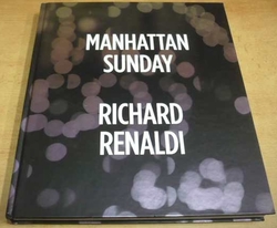 Richard Renaldi - Manhattan Sunday (2016) anglicky