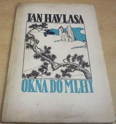 Jan Havlasa - Okna do mlhy (1923)