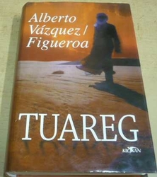 Alberto Vázquez Figueroa - Tuareg (2002)