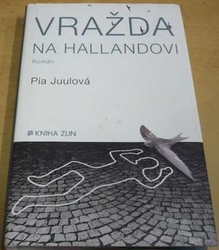 Pia Juulová - Vražda na Hallandovi (2014)