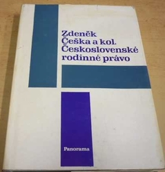 Zdeněk Češka - Československé rodinné právo (1985)